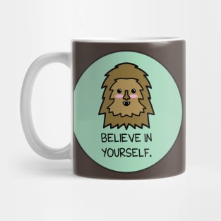 Believe in Yourself Mug